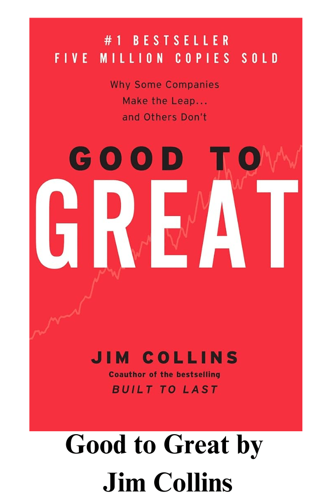 Good to Great by Jim Collins