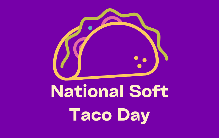 The Wildest Thing About National Soft Taco Day & 8211; October 3rd Shouldn’t be Even How Disgusting It is