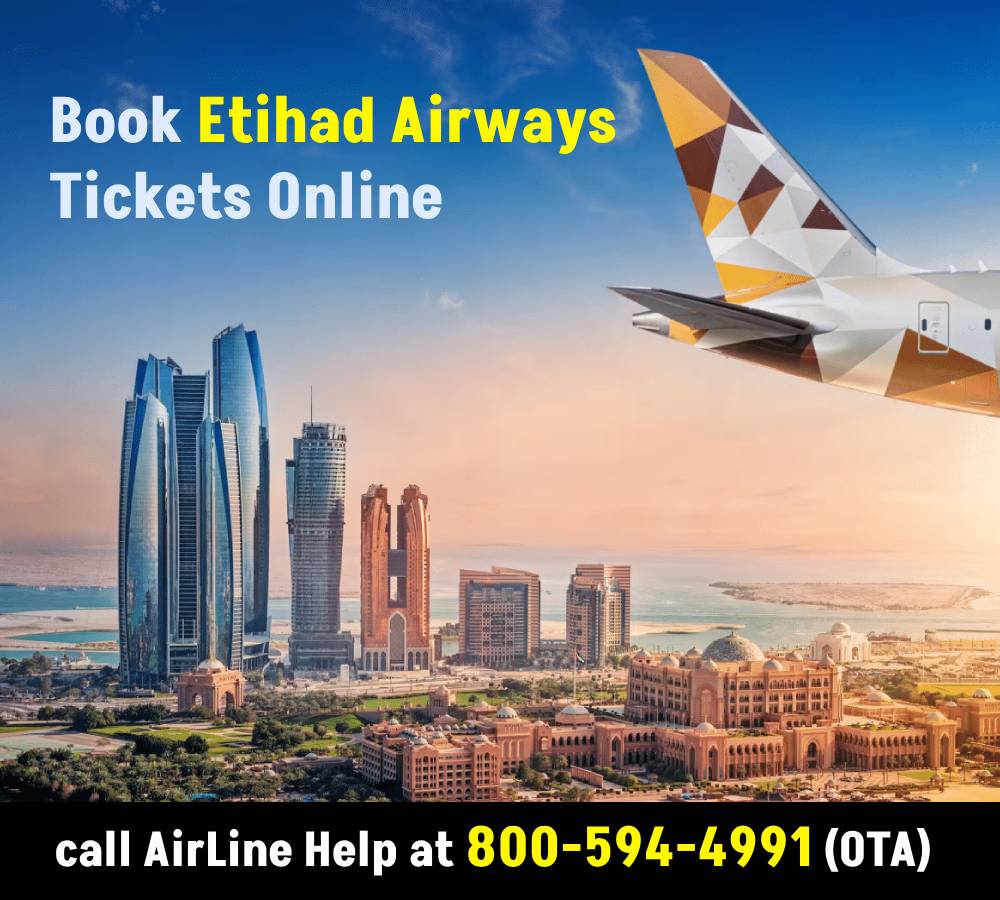 Secure Your Seat with Ease: Book Etihad Airways Tickets Online