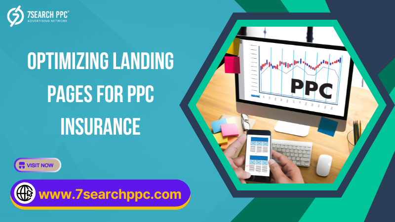 Optimizing Landing Pages for PPC Insurance