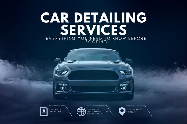 Car Detailing Services: Everything You Need to Know Before Booking