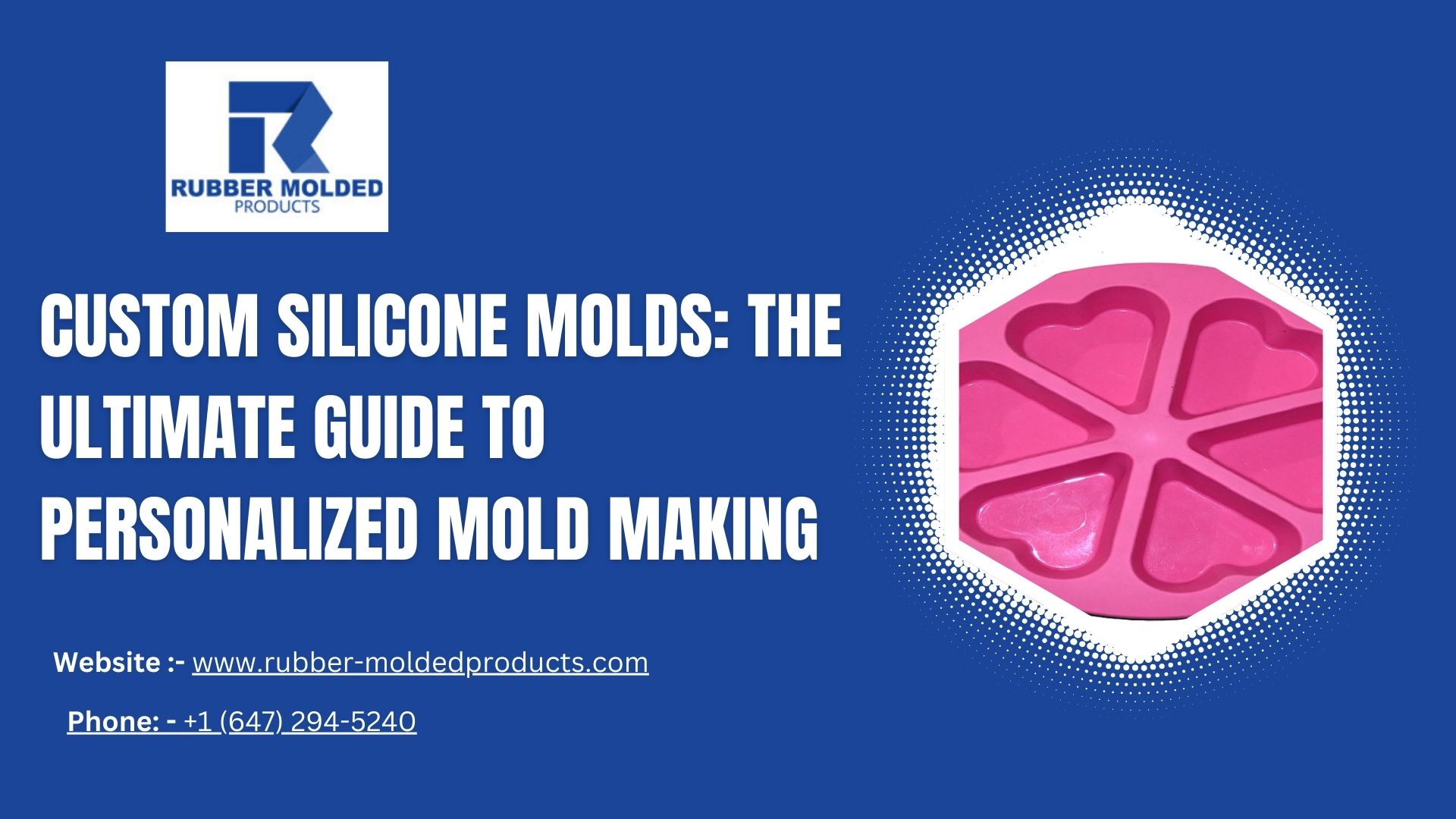Custom Silicone Molds: The Ultimate Guide to Personalized Mold Making