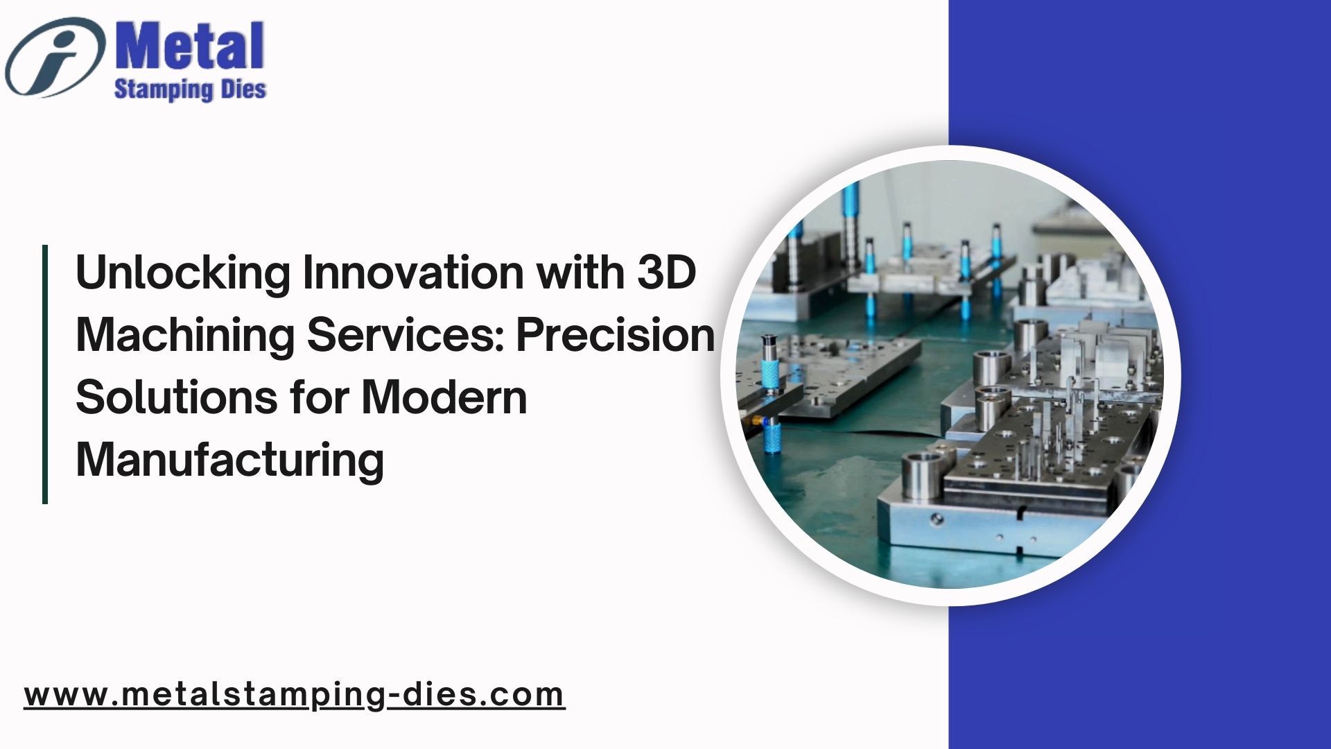 Unlocking Innovation with 3D Machining Services Precision Solutions for Modern Manufacturing