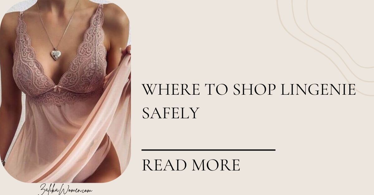 Where to Shop Safely | Trusted Shops Lingerie Online Pakistan