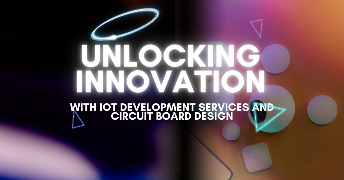 TopUnlocking Innovation with IoT Development Services and Circuit Board Design Web Application Development Company Your Guide to Web Application Development Services (1)