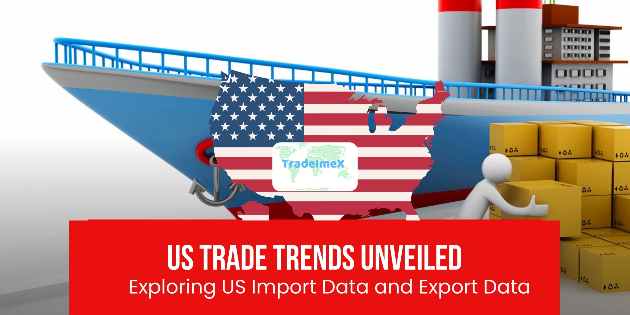 US Trade Trends Unveiled-min