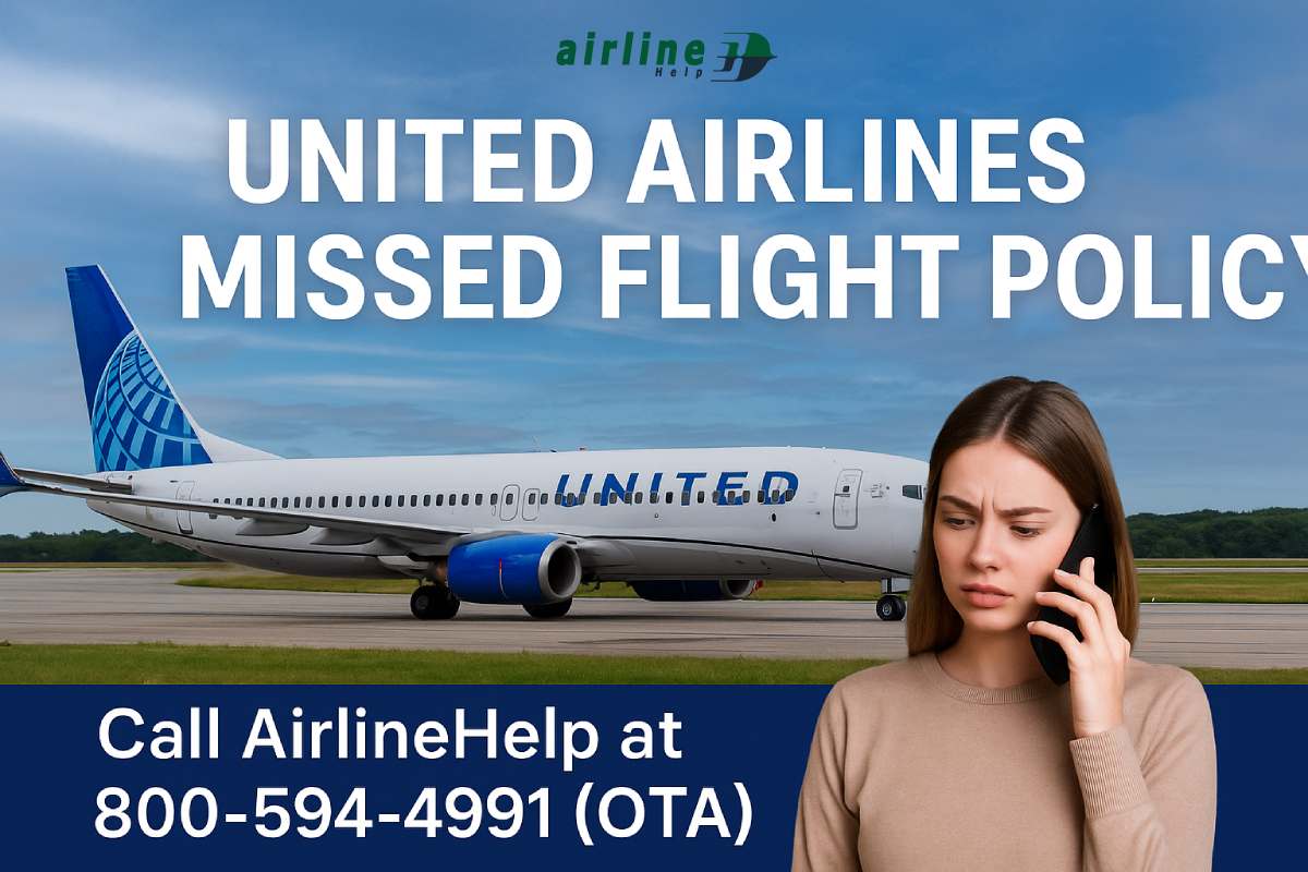 United Airlines Missed Flight Policy: Everything You Should Know