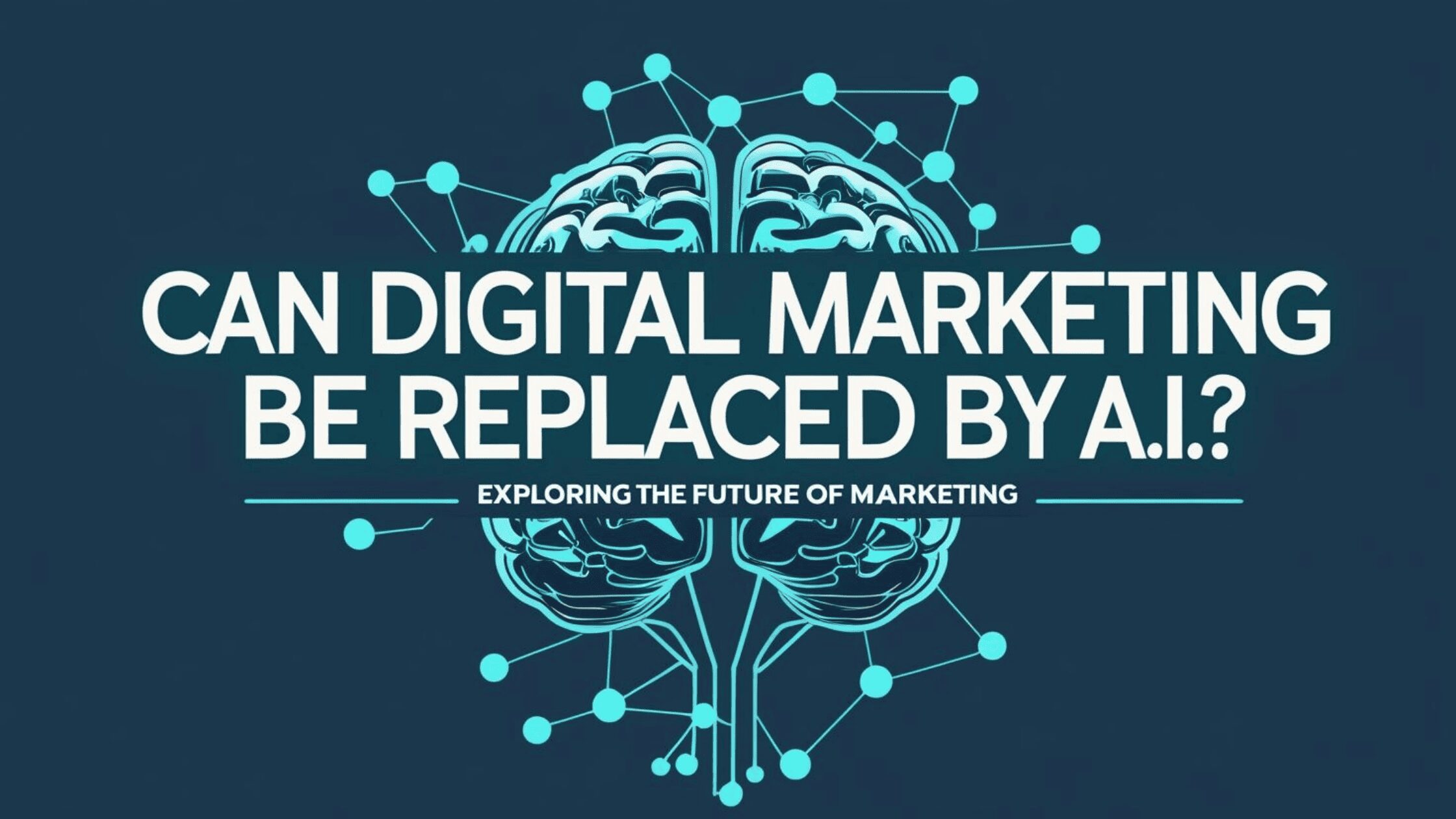 Can Digital Marketing Repalced By A.I. (1)