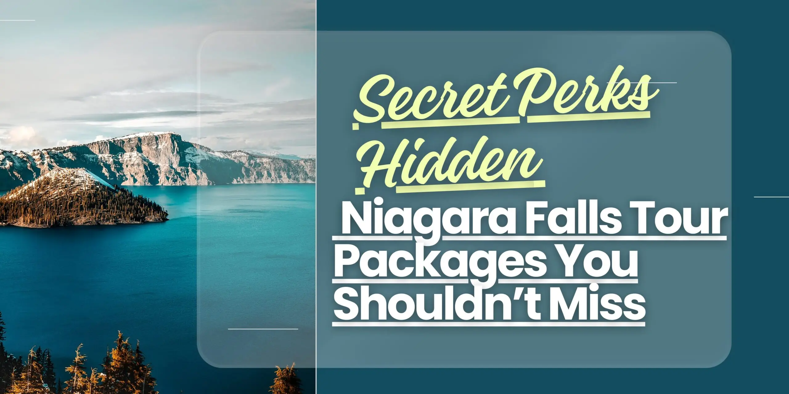 Secret Perks Hidden in Niagara Falls Tour Packages You Shouldn’t Miss