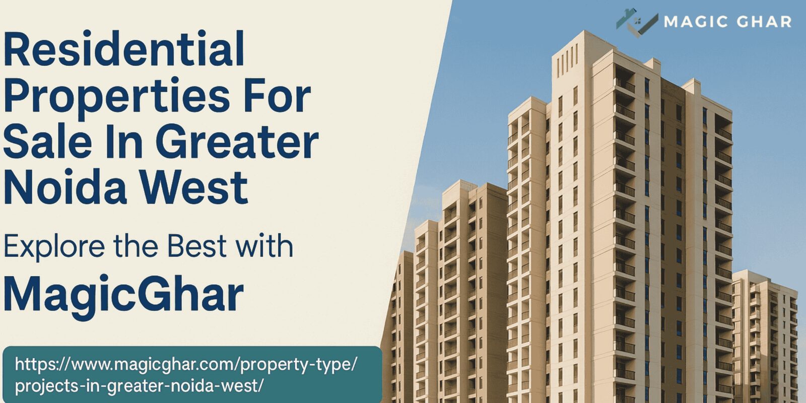 buy residential properties in Greater Noida West