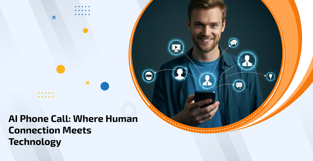 AI-Phone-Call_-Where-Human-Connection-Meets-Technology