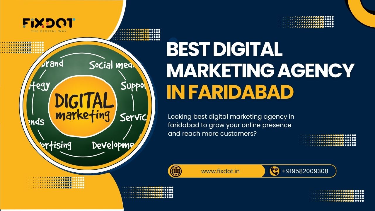 Trusted Digital Marketing Agency  in Faridabad: Fixdot Technologies