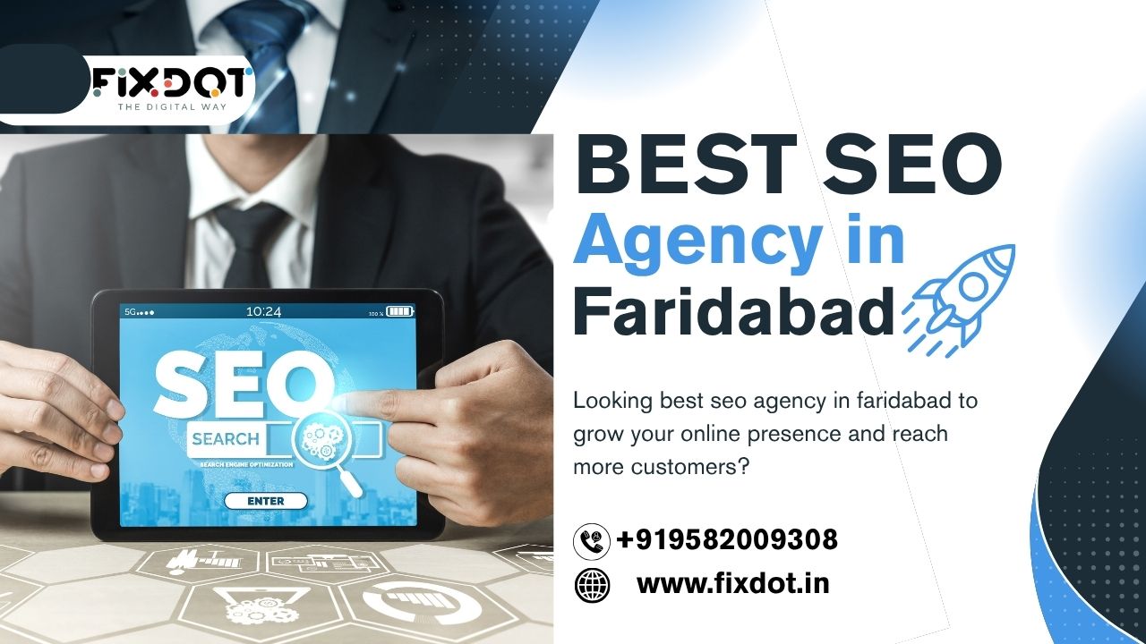 Best SEO Agency in Faridabad|Fixdot Technologies