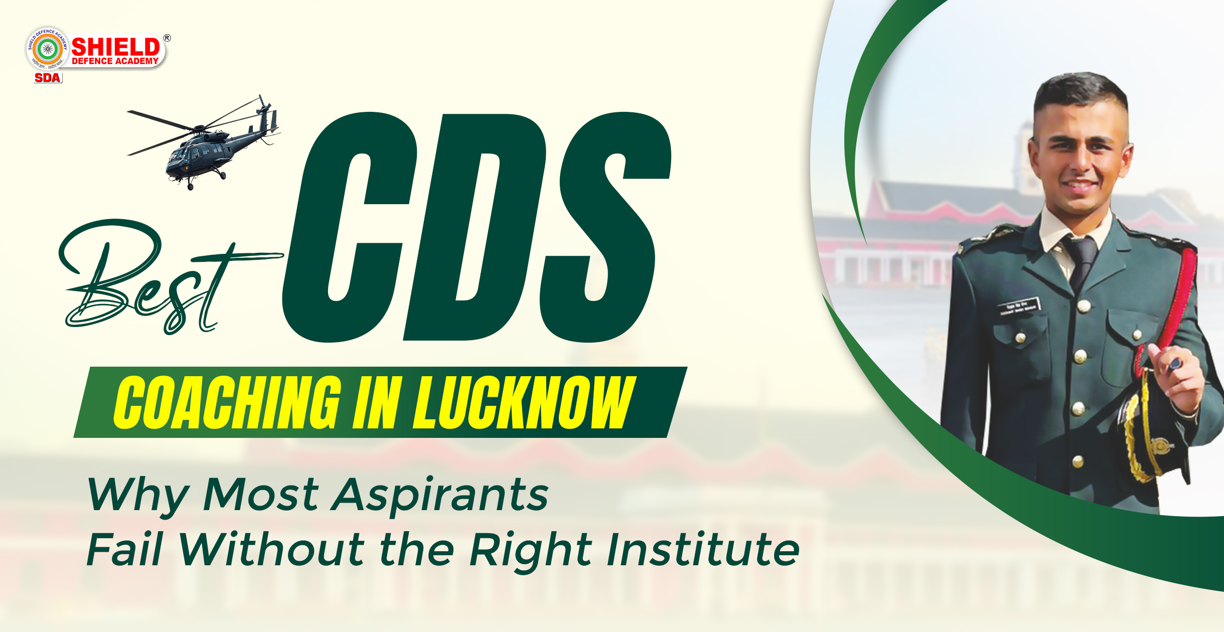 Best CDS Coaching in Lucknow: Why Most Aspirants Fail Without the Right Institute
