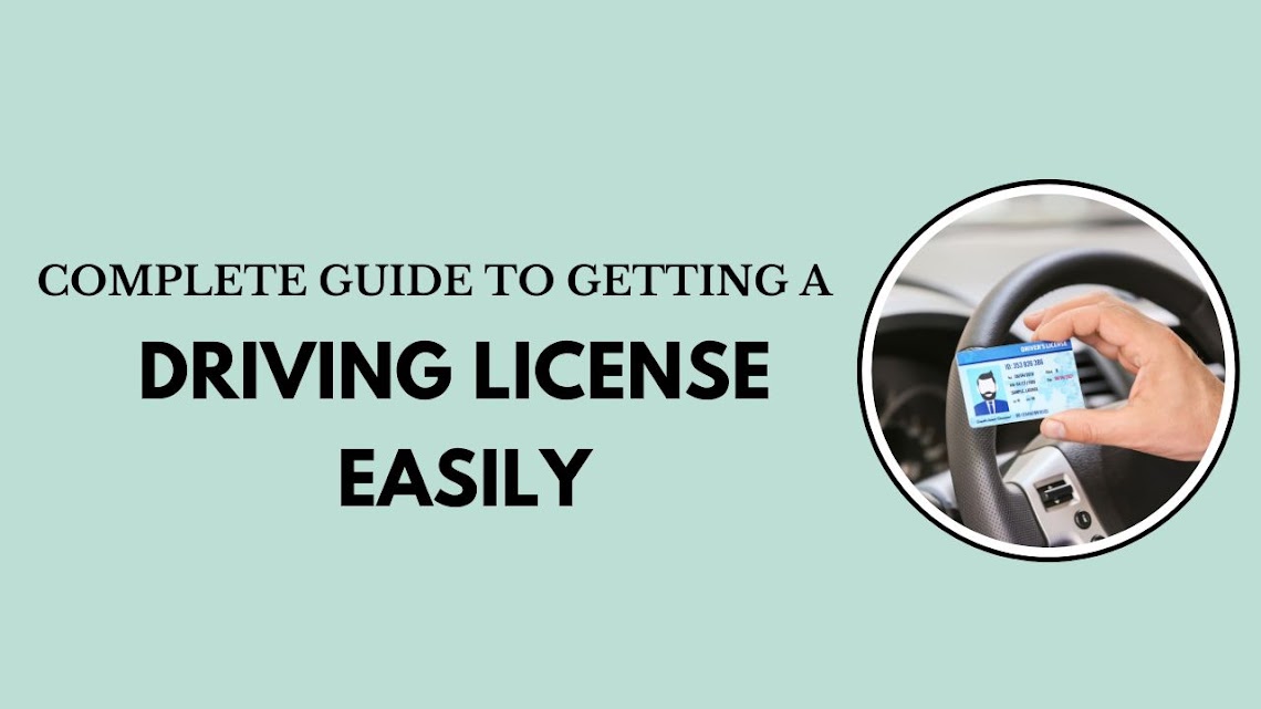 Complete Guide to Getting a Driving Licence Easily