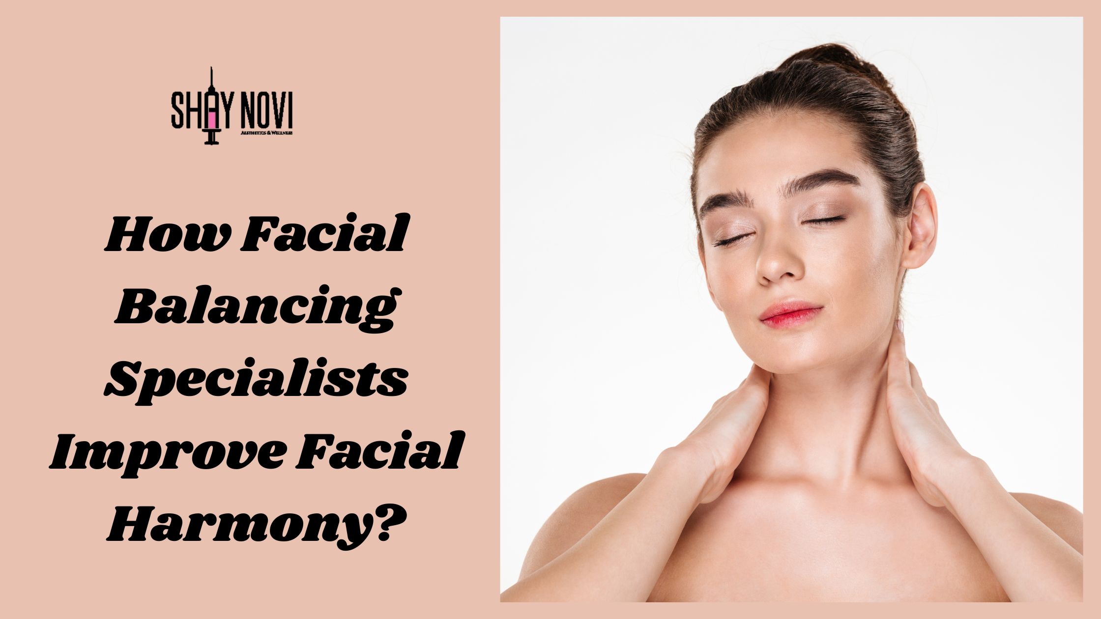 Facial-Balancing-Specialist-1-1