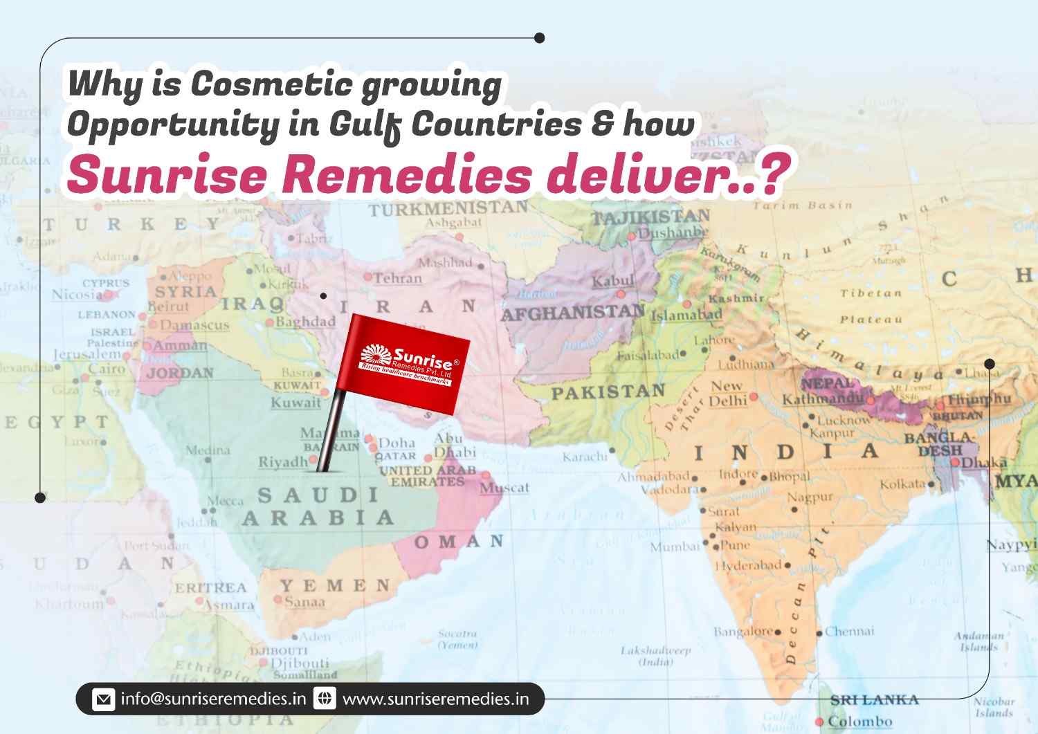 Why is Cosmetic Growing Opportunity in Gulf Countries & How Sunrise Remedies Delivers?
