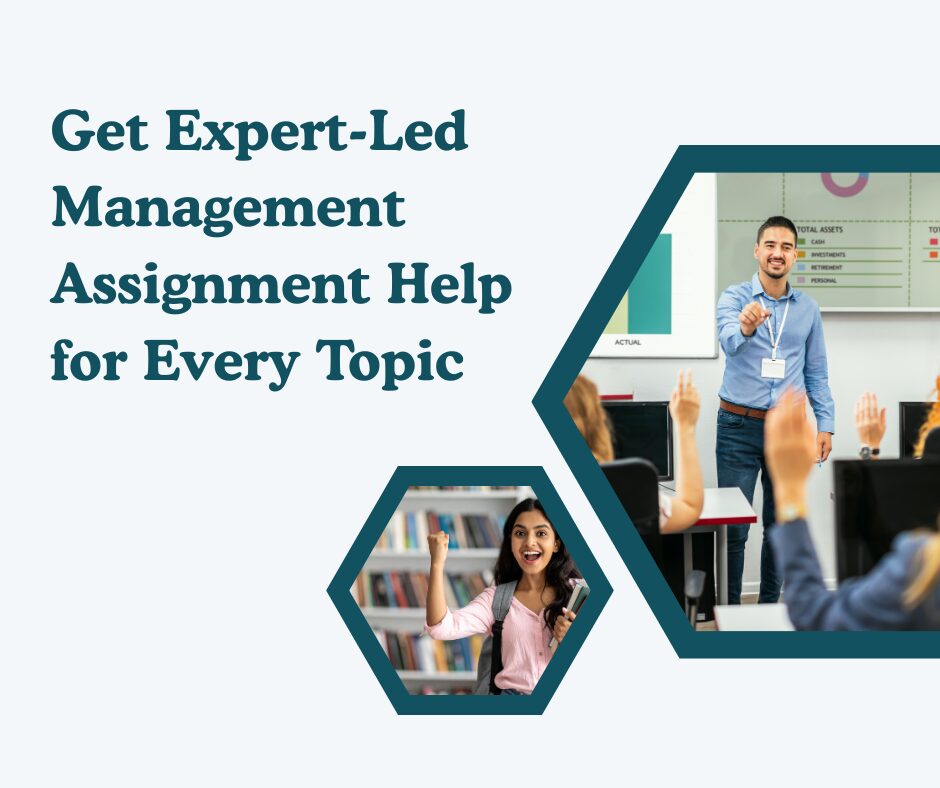 Get Expert-Led Management Assignment Help for Every Topic