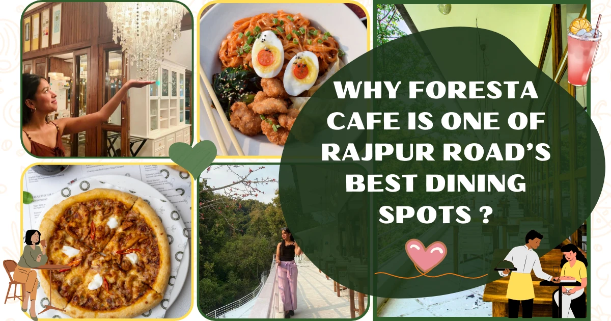 Best Restaurant in Dehradun 2025: Foresta Cafe & Top Foodie Guide