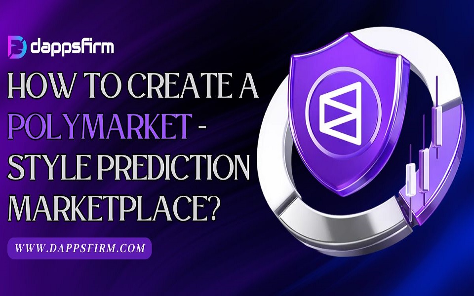 How to create Your High-ROI Prediction Marketplace like Polymarket?