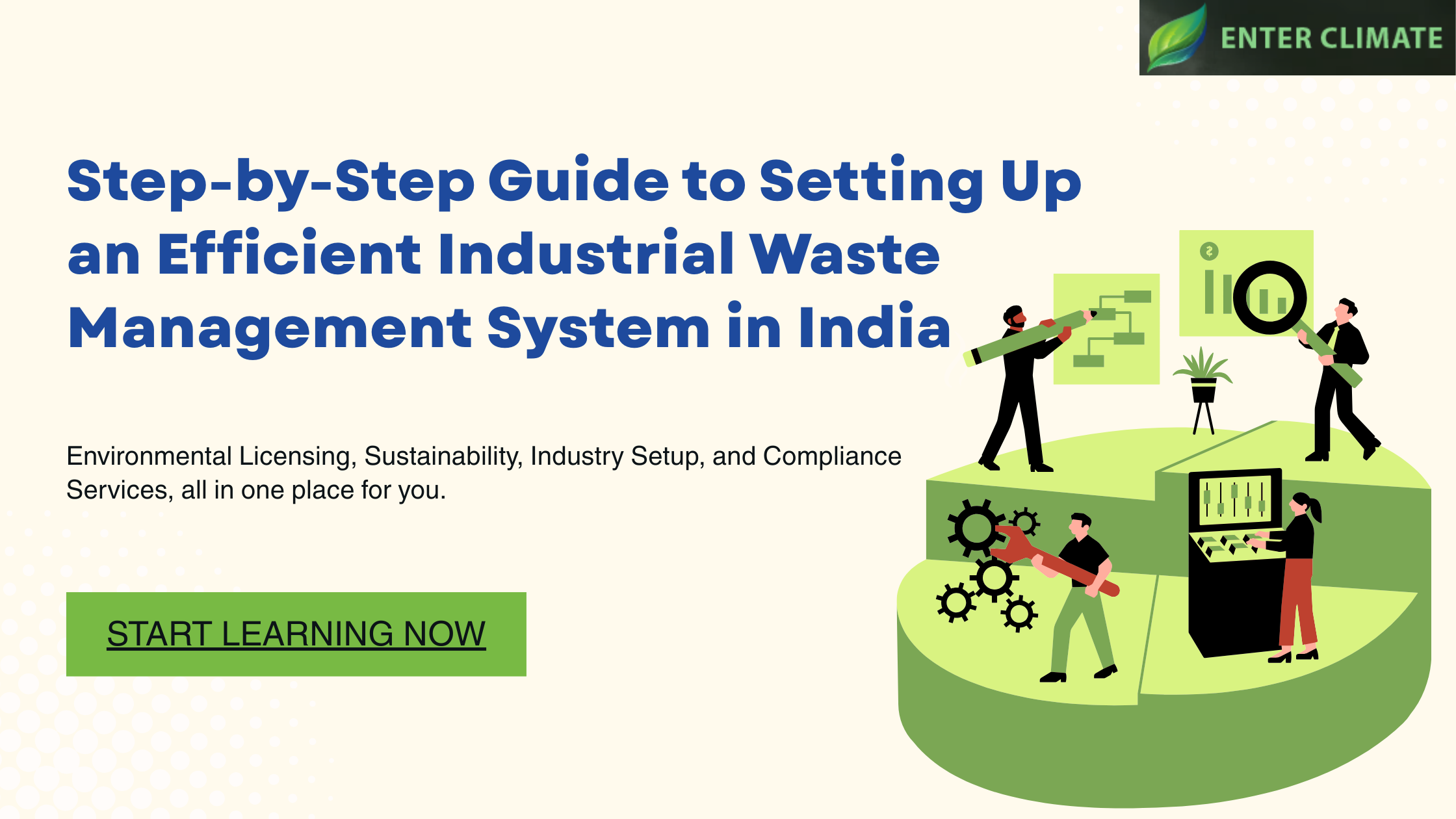 Step-by-Step Guide to Setting Up an Efficient Industrial Waste Management System in India