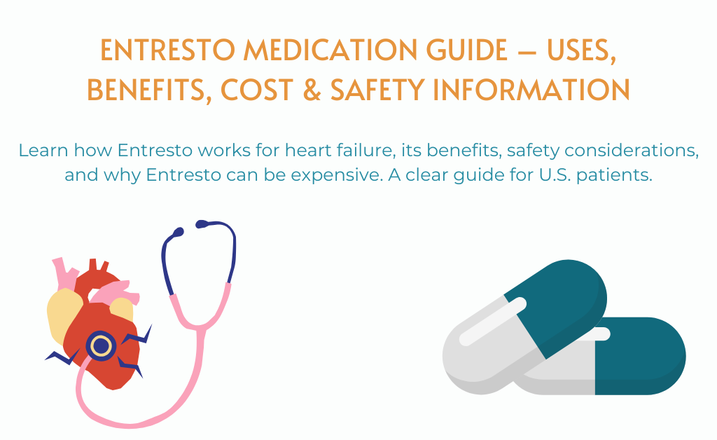 Entresto-Medication-Guide-–-Uses-Benefits-Cost-Safety-Information-1