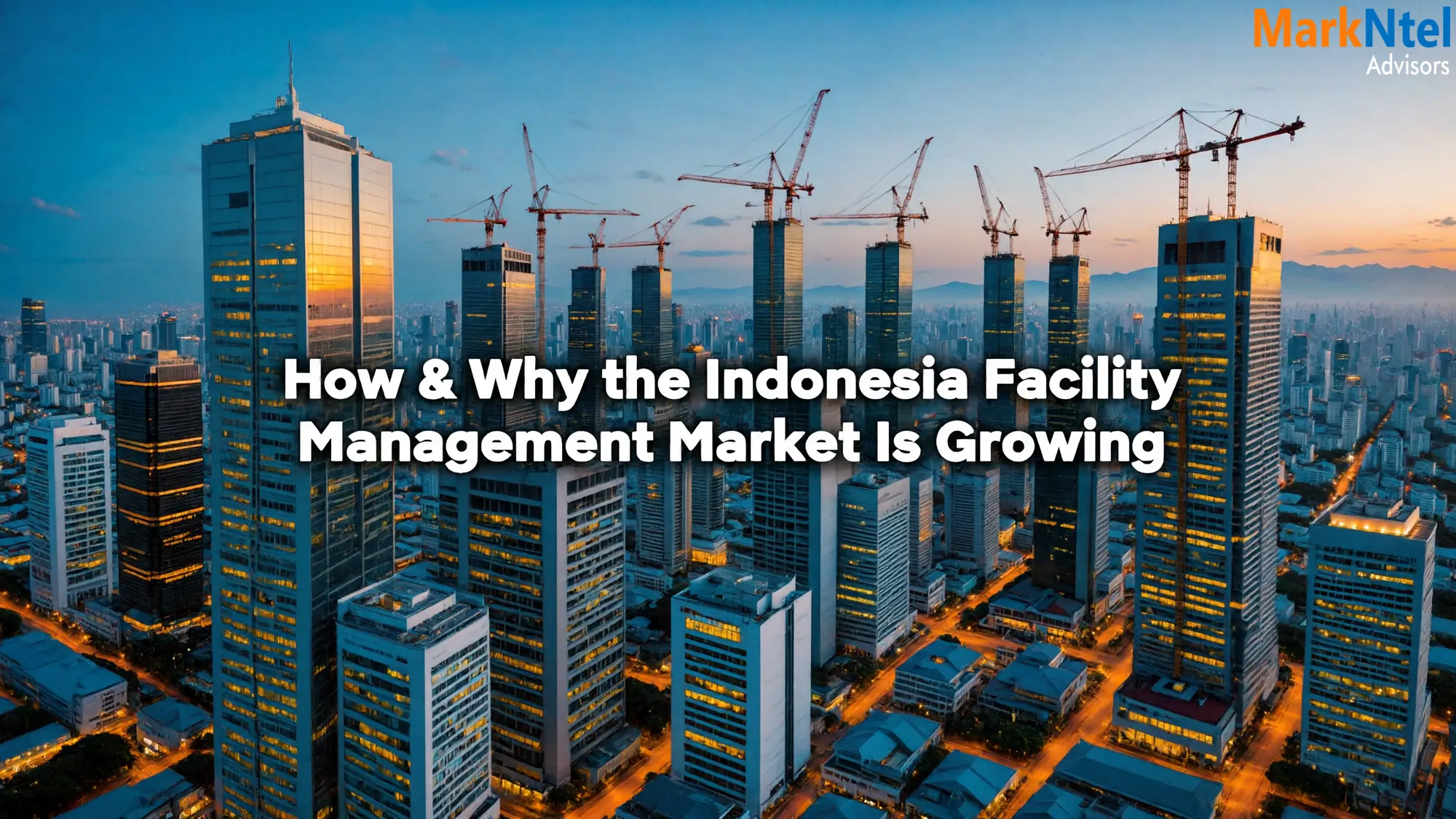 How & Why the Indonesia Facility Management Market Is Growing