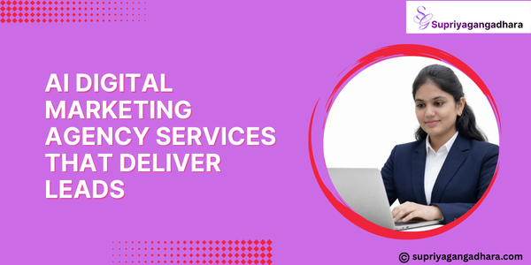 AI Digital Marketing Agency Services That Deliver Leads