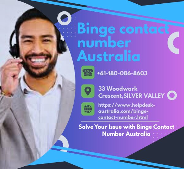 Is Binge Giving You Trouble? Call the Binge contact number Australia +61-180-086-8603