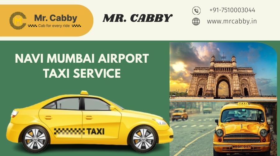 Why Choose Navi Mumbai Airport Taxi Service for Reliable Travel
