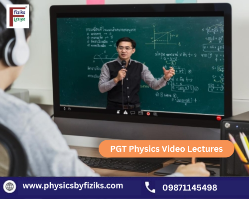 PGT Physics Video Lectures That Transform Your Preparation