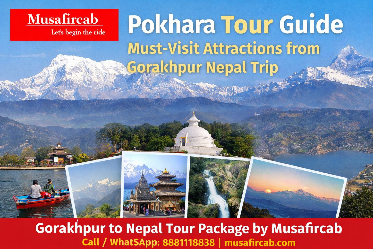 Pokhara Tour Guide: Must-Visit Attractions from Gorakhpur to Nepal Tour
