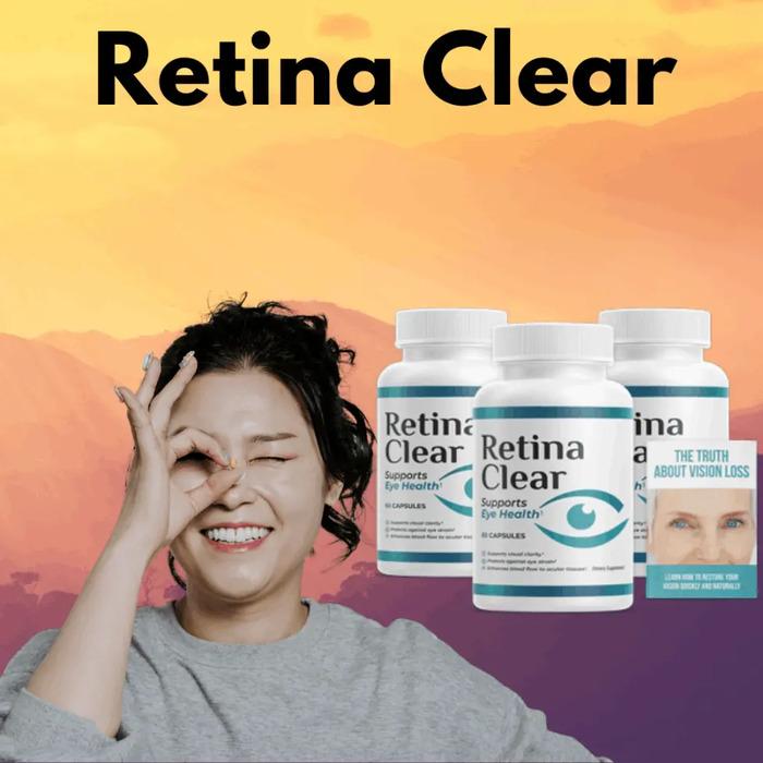 Retina Clear: Natural Eye Care & Vision Support for Healthy Eyes