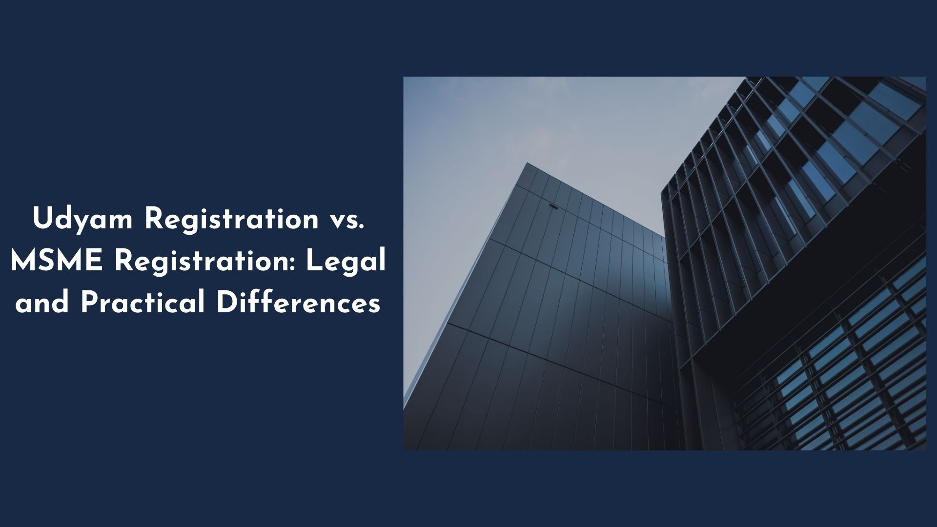 Udyam Registration vs. MSME Registration: Legal and Practical Differences