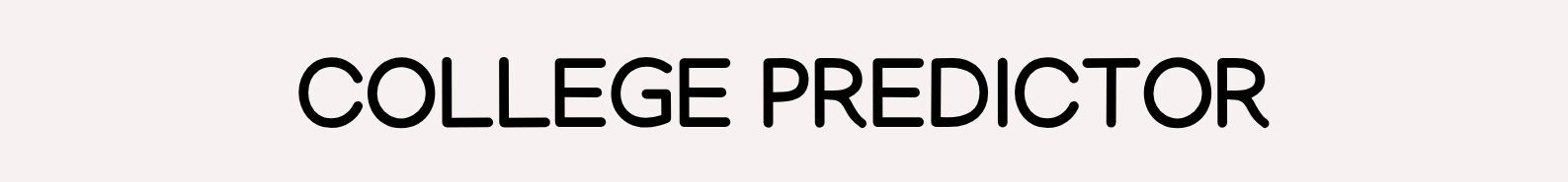 Full Guide to use JEE Main College Predictor in admissions