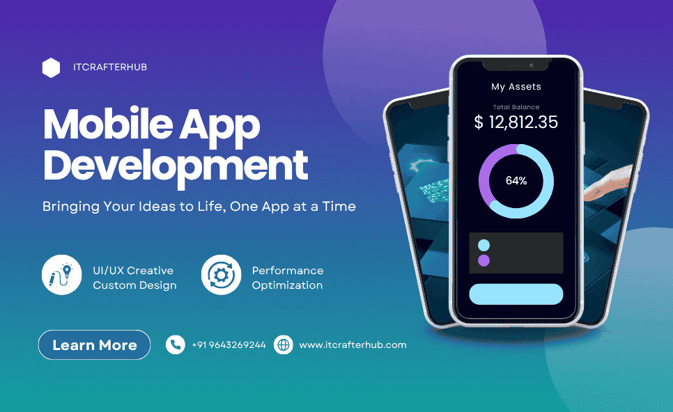 Mobile App Development Company in Delhi | ITCrafterHub