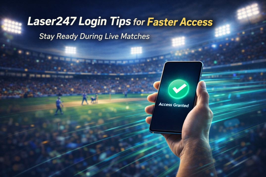 Laser247 Login Tips for Faster Access During Live Matches