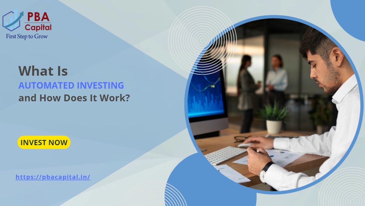 What Is Automated Investing and How Does It Work?