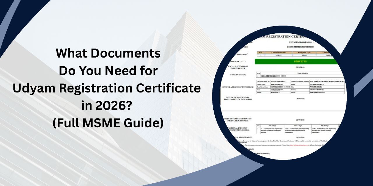 Everything You Should Know About the Udyam Registration Certificate in 2026