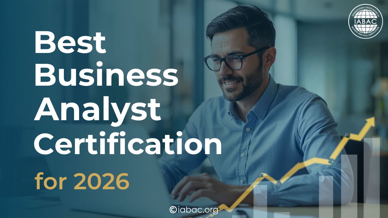 Best Business Analyst Certification for 2026 | IABAC