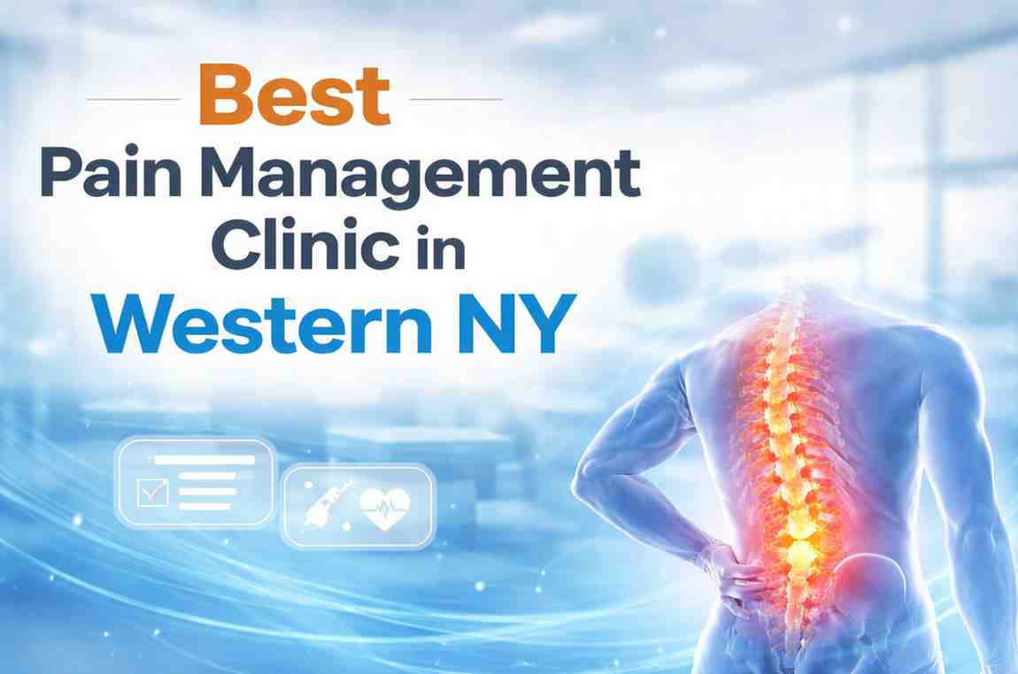 How to Choose the Best Pain Management Clinic in Western NY