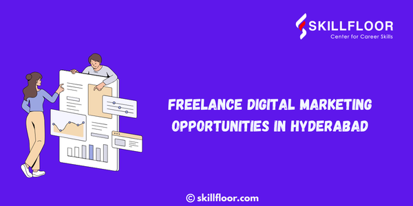 Freelance Digital Marketing Opportunities in Hyderabad
