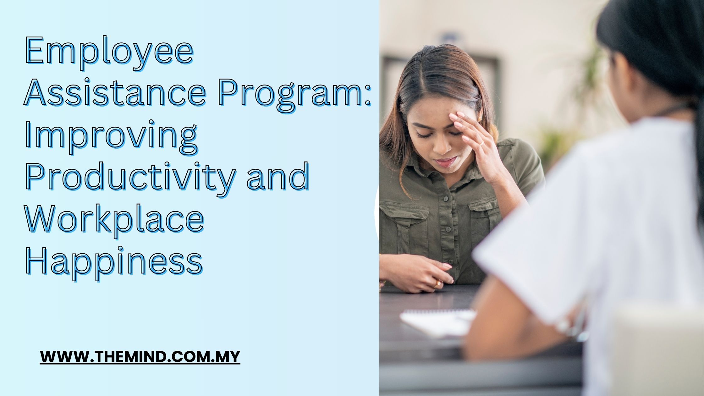 Employee Assistance Program: Improving Productivity and Workplace Happiness