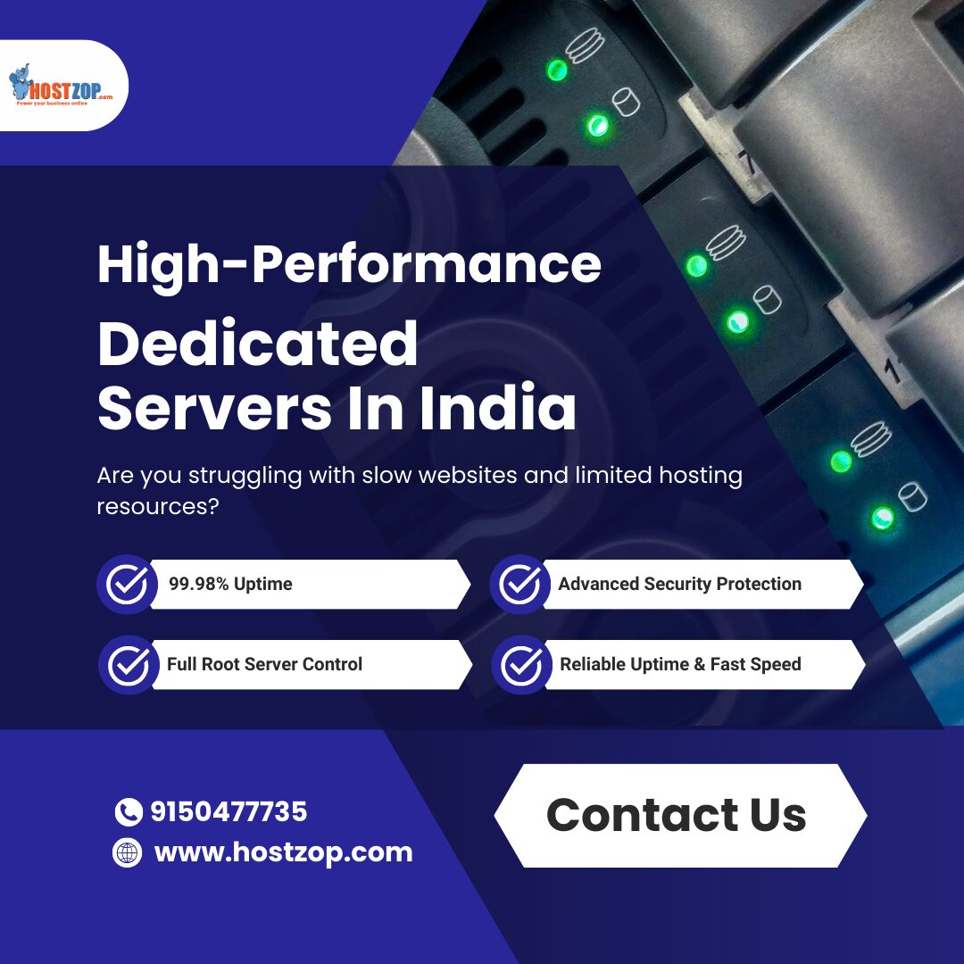 Best Dedicated Server In India With Hostzop To Support A High-Traffic Platform.