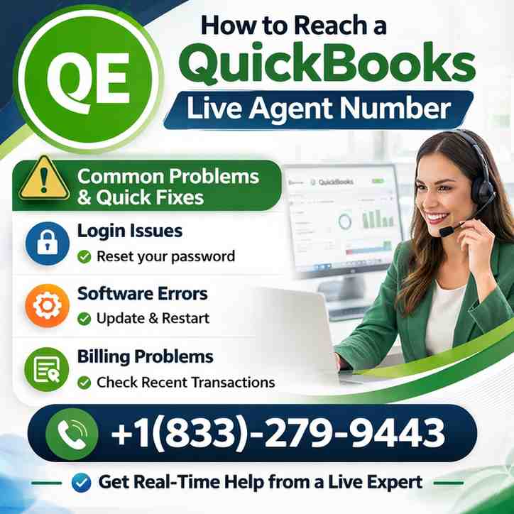 How to Reach a QuickBooks Live Agent Number: A Complete Step-by-Step Guide