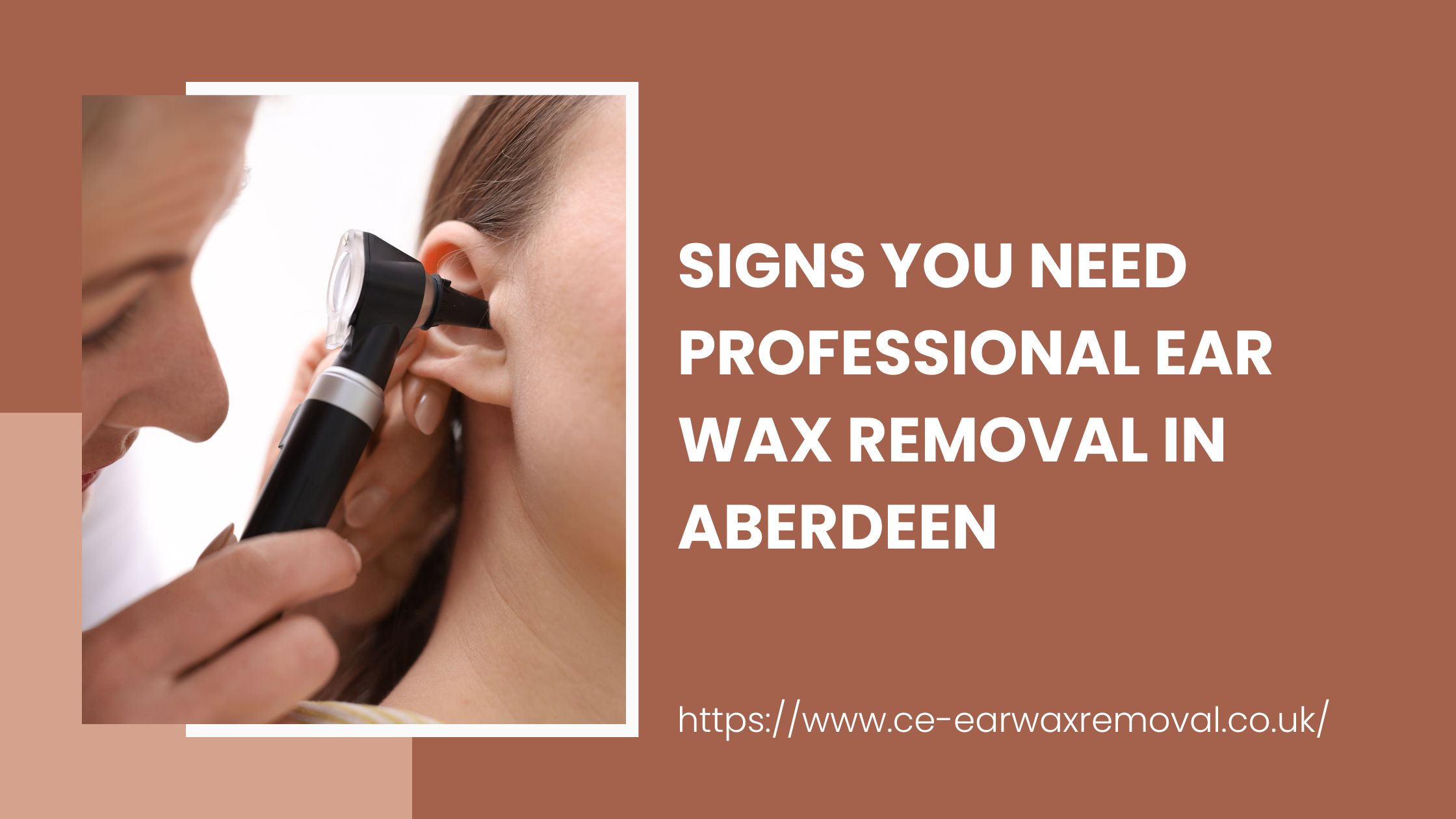Signs You Need Professional Ear Wax Removal in Aberdeen