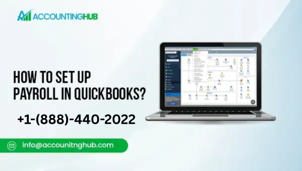 How to Set Up QuickBooks Payroll and Start Running Payroll Easily?