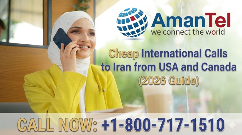 Cheap International Calls to Iran from USA and Canada (2026 Guide)