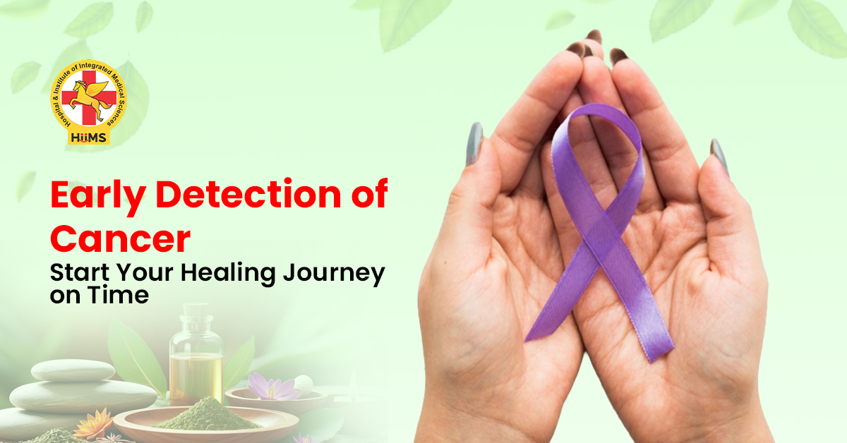 Early Detection of Cancer: Take the First Step Toward Timely Healing