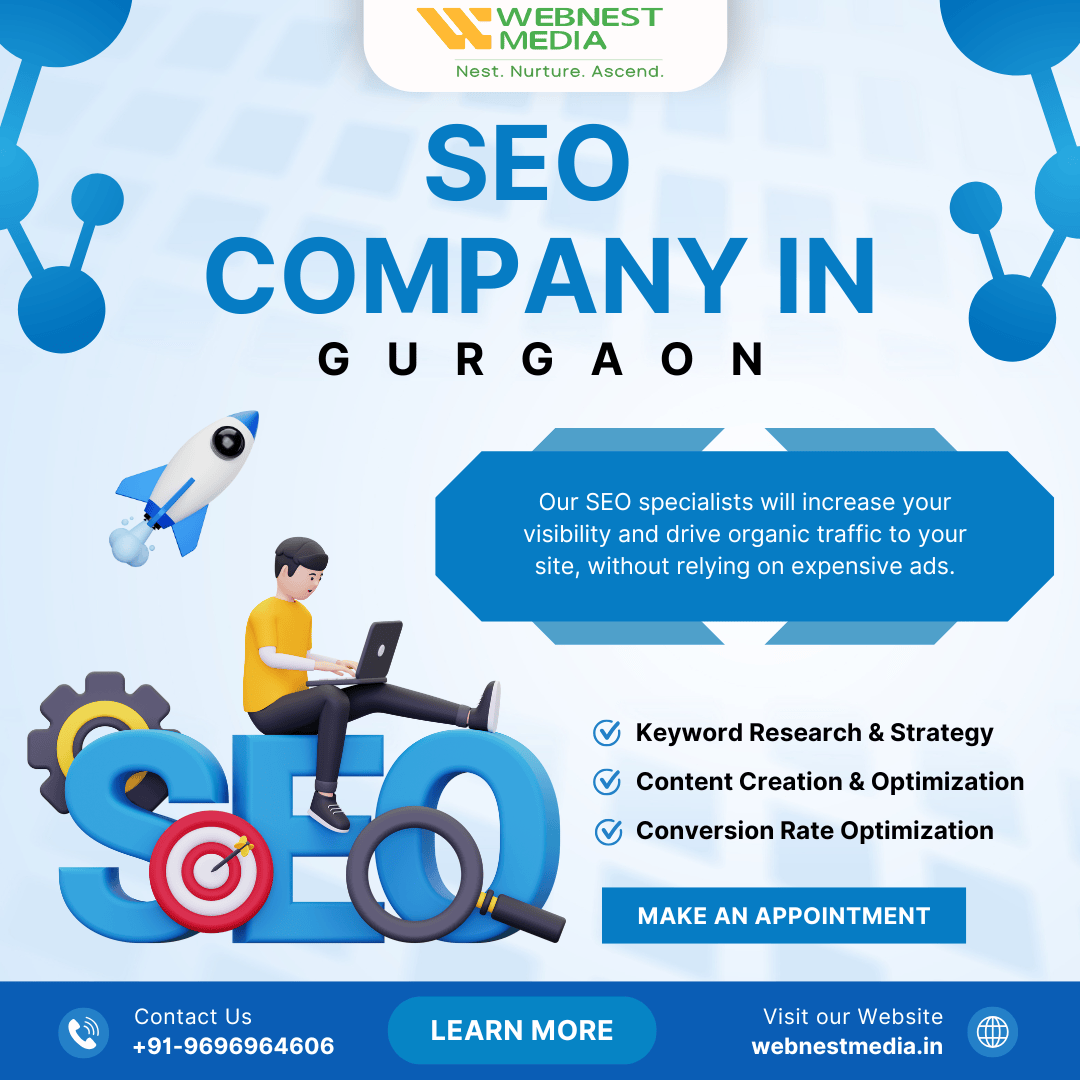 Best SEO Company in Gurgaon | WebNest Media Organic Growth with Strategy